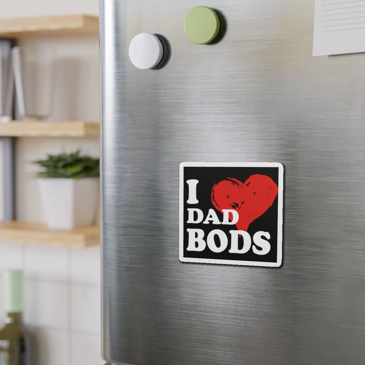 I Heart Dad Bods Magnet