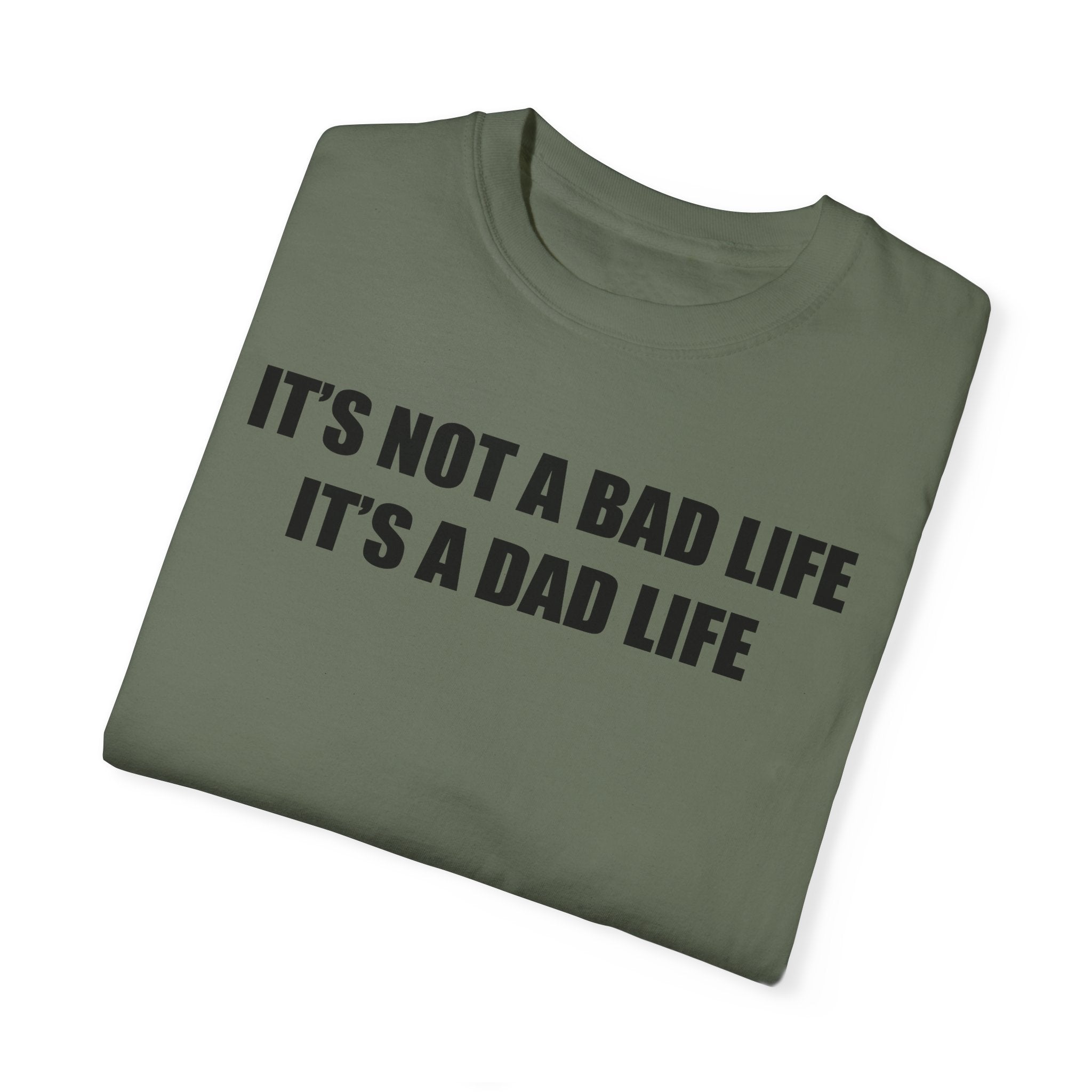 It's a Dad Life Tee